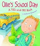 Ollies School Day: A Yes-and-no Story