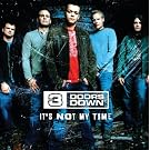 It's Not My Time (3 track single)