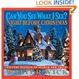 Can You See What I See? The Night Before Christmas by Walter Wick