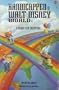 Handicapped in Walt Disney World: A Guide for Everyone