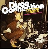 Disco Connection 2 : Authentic Classic Disco 1974-1981