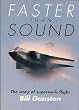 Faster Than Sound: The Story of Supersonic Flight