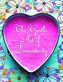 The gentle art of domesticity