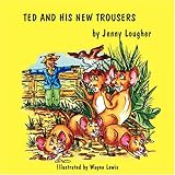 Ted and his new trousers