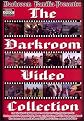 DarkRoom Familia: The Darkroom Video Collection