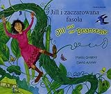 Jill i fasola = Jill and the beanstalk
