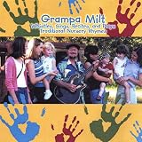 Grampa Milt Whistlessings Recites & Plays Traditio