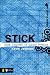 Stick: Glue Yourself to Godly Friends (Deeper Series)