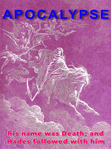 The Apocalypse (with Audio Narration): Prophecy - Warnings for the Present and Revelation of the Future (Bibles Book 1)