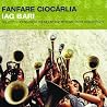 Bild des Albums von Fanfare Ciocarlia