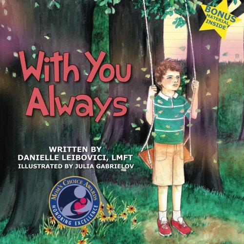 With You Always: Part of the Award-Winning Under The Tree Children's Picture Book Series (revised)