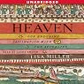 Heaven: Our Enduring Fascination with the Afterlife