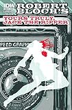 Robert Bloch's yours truly, Jack the Ripper