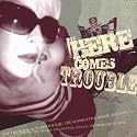 Here Comes Trouble Vol.1