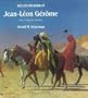 The Life and Work of Jean-Leon Gerome