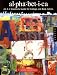 Alphabetica: An A-Z Creativity Guide for Collage and Book Artists (Quarry Book S.)