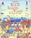 1001 Knights and Castle Things to Spot (Usborne 1001 Things to Spot)