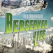Berserker Lies | [Fred Saberhagen]