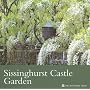 Sissinghurst Castle Garden (Kent) (National Trust Guidebooks)