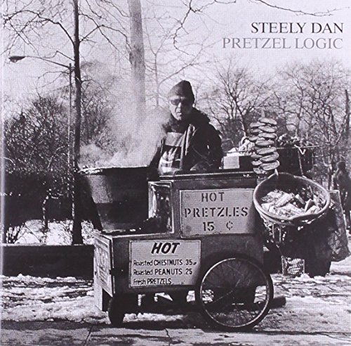 Steely Dan - Pretzel Logic (Remastered) - Zortam Music