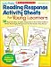 Just-Right Reading Response Activity Sheets for Young Learners: 50 Reproducible Graphic Organizers That Help Children Write Meaningful Responses to the Books They Read