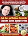 Books : 51 Amazing Gluten-Free Appetizer Recipes (Fast, Easy and Delicious Gluten-Free Recipes)