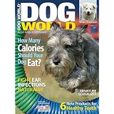 Dog World: Written for the serious dog enthusiast, including professionals in the pet industry
