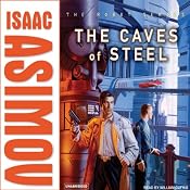The Caves of Steel | [Isaac Asimov]