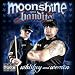 Moonshine Bandits - Fire It Up (feat. Daddy X &amp; The Dirtball of Kottonmouth Kings)