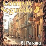 Revue Compay Segundo  / Le Parana