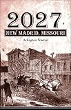 cover of 2027, New Madrid, Missouri