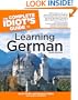 The Complete Idiot's Guide to Learning German, Third Edition