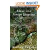 Music, in a Foreign Language (Original Fiction in Paperback)