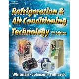 Refrigeration and Air Conditioning Technology, 5th Edition