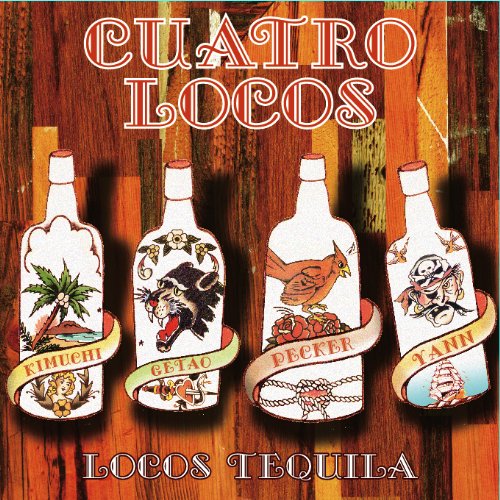 LOCOS TEQUILA ロコス・テキーラ