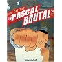 Pascal Brutal, Tome 2 : Le m�le dominant
