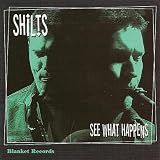 Shilts See What Happens