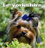 Le yorkshire->Cliquez sur l'image pour obtenir des informations sur ce livre