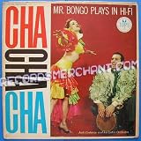 Mr Bongo Plays In Hifi Cha Cha Cha [Vinyl LP]