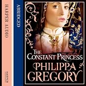 The Constant Princess | Philippa Gregory