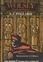 Wolsey: Church and State in Sixteenth-Century England (Harper Torchbooks. The Academy Library, TB1248Q)