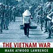 The Vietnam War: A Concise International History | [Mark Atwood Lawrence]