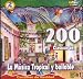 200 Clasicas de la Musica Tropical y bailable Vol. 5: Cantares de navidad