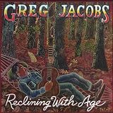 Reclining With Age by Greg Jacobs