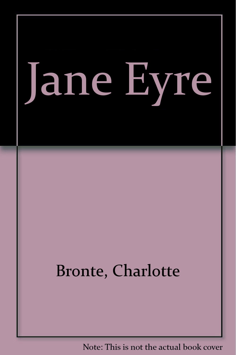 Jane Eyre - Charlotte Bronte