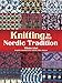 Knitting in the Nordic Tradition (Dover Crafts: Knitting)