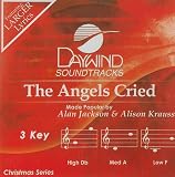 The Angels Cried [Accompaniment/Performance Track]
