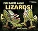 Fun Facts About Lizards! (I Like Reptiles and Amphibians!)