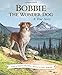 Bobbie the Wonder Dog: A True Story
