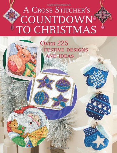 Cross Stitcher's Countdown To Christmas